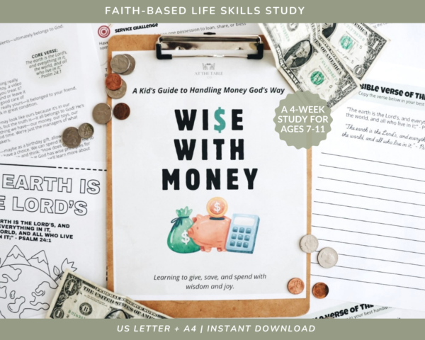 Unit Study: Wise With Money - A Kid's Guide to Handling Money God's Way