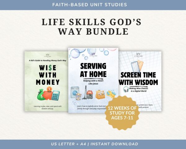 Life Skills God's Way Unit Study Bundle